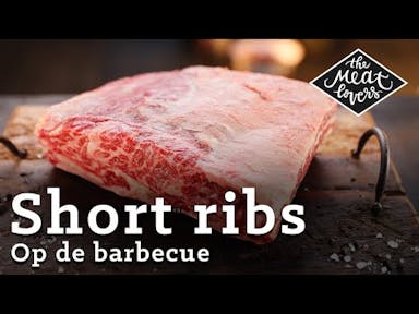 Short Ribs op de Barbecue
